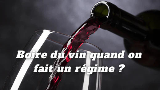 Peut on boire du vin quand on fait un régime ?